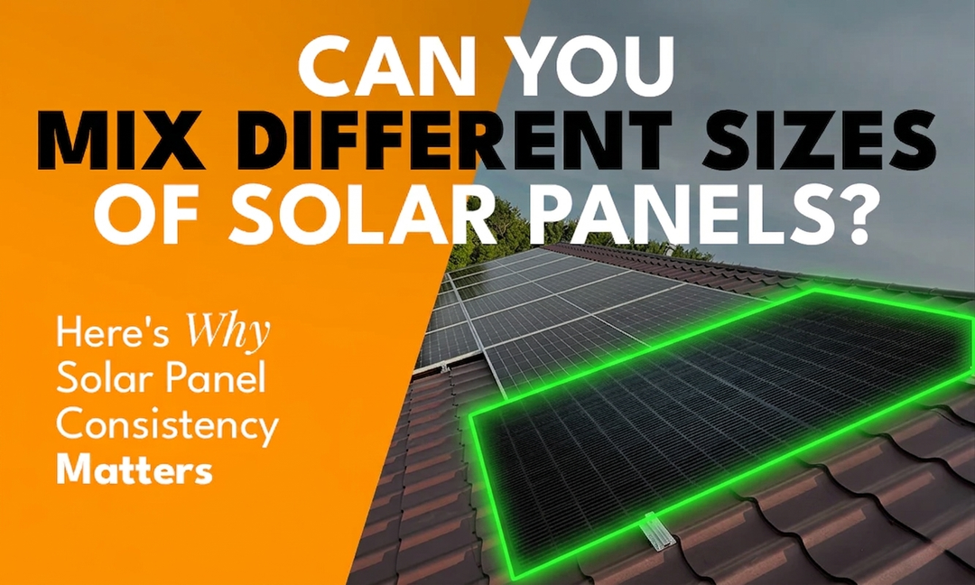 Can You Mix Different Sizes of Solar Panels? Here's Why Solar Panel Consistency Matters