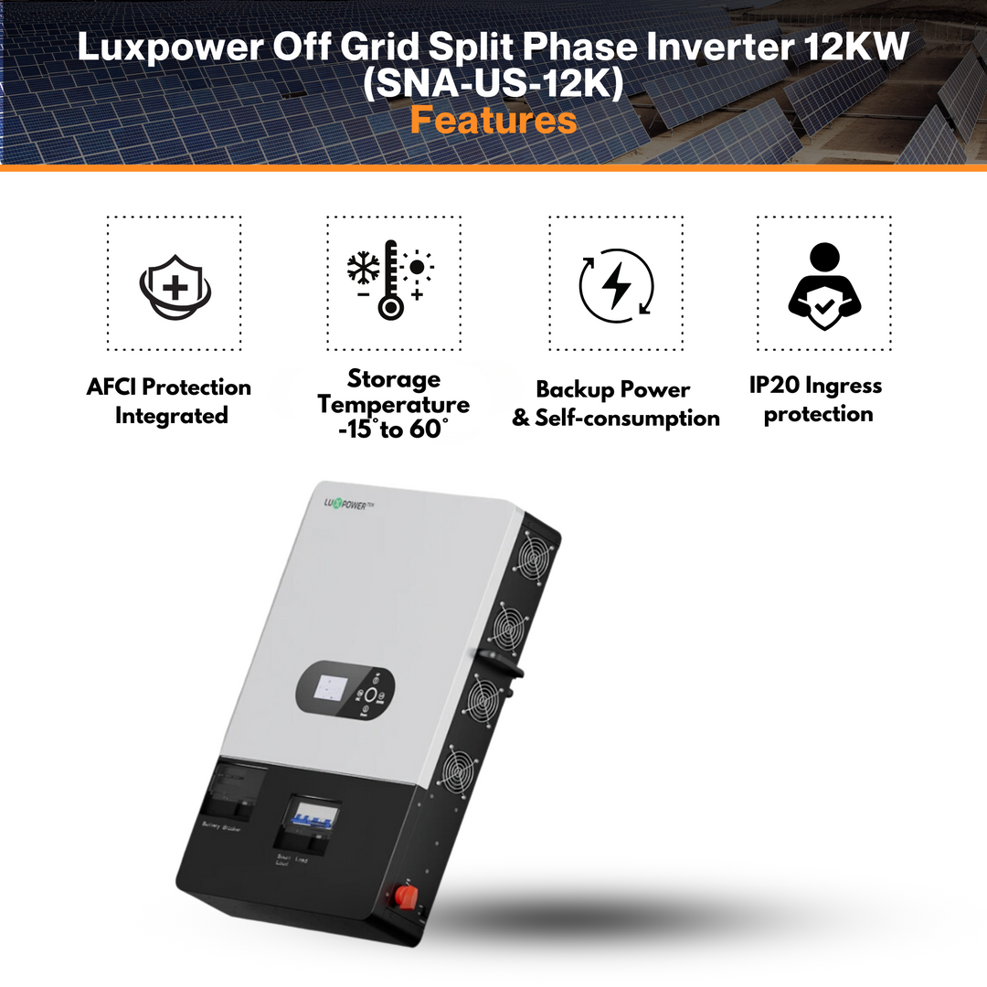 Luxpower Off Grid Split Phase Inverter 12KW(SNA-US-12K) - 12000 XP -MPPT Ranges 120V~440V | AFCI Protection | Remote Monitoring | IP20 Rating | UL & CSA Listed