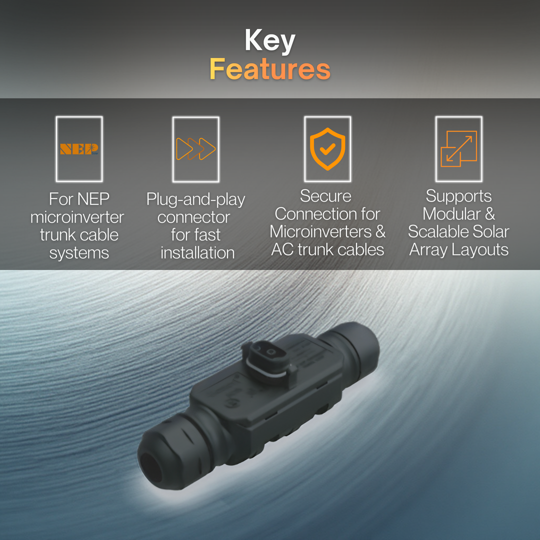 NEP Trunk Connector | Plug-and-Play AC Trunk Cable Connector | For NEP Microinverter Systems | Outdoor-Rated Solar PV Wiring Accessory | Fast Installation | Modular Array Compatible