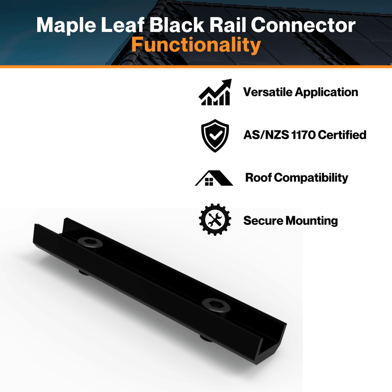 Maple Leaf Black Rail Connector - Wind Load  60m/s | Snow Load 1.4KN/m2 | AS/NZS 1170 Certified